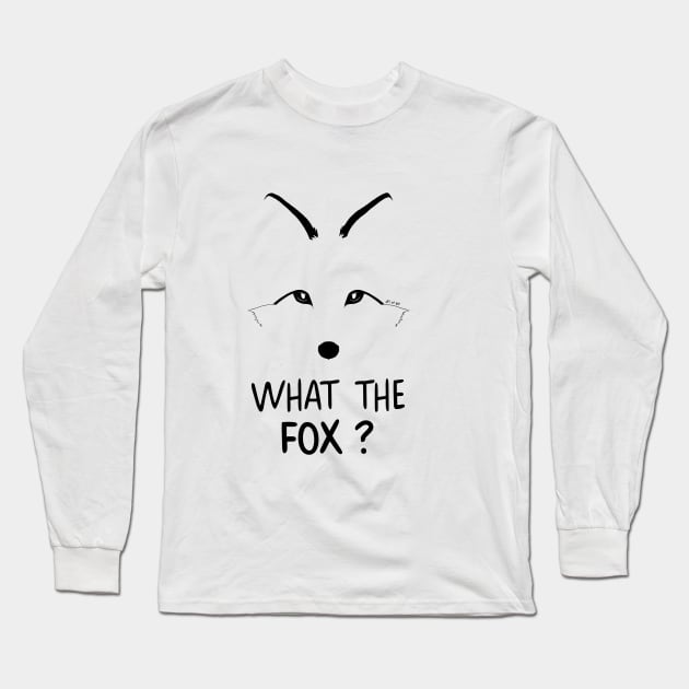 What the Fox ? Long Sleeve T-Shirt by Art_et_Be